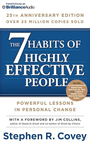 "The 7 Habits of Highly Effective People" by Stephen R. Covey