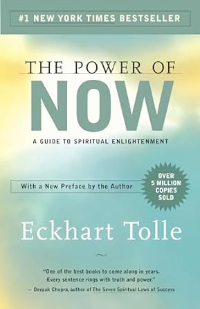 "The Power of Now" by Eckhart Tolle